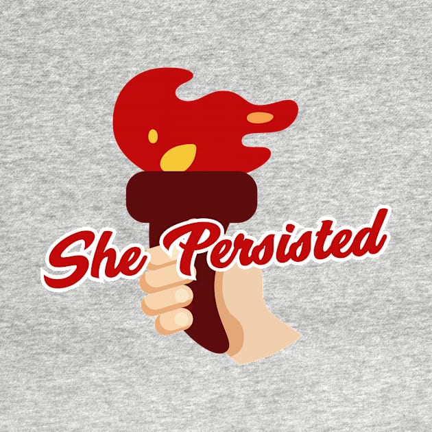 She Persisted 2 by BTXstore